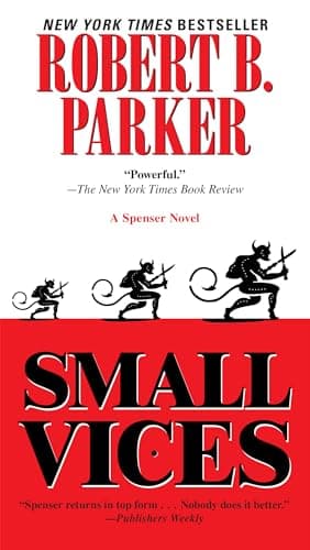Book cover for Small Vices (Spenser) by Parker, Robert B.