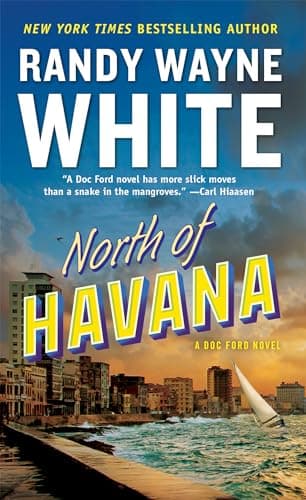 Book cover for North of Havana (A Doc Ford Novel) by White, Randy Wayne