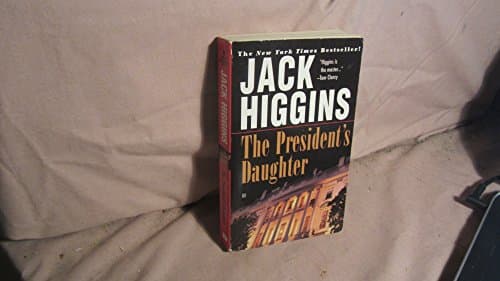 Book cover for The President's Daughter (Sean Dillon) by Higgins, Jack