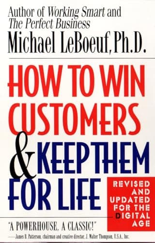 Book cover for How to Win Customers and Keep Them for Life, Revised Edition by LeBoeuf, Michael