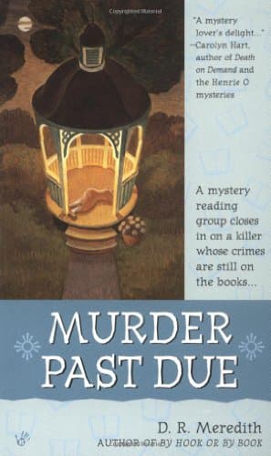 Book cover for Murder Past Due by Meredith, D. R.