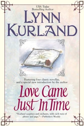Book cover for Love Came Just in Time by Kurland, Lynn