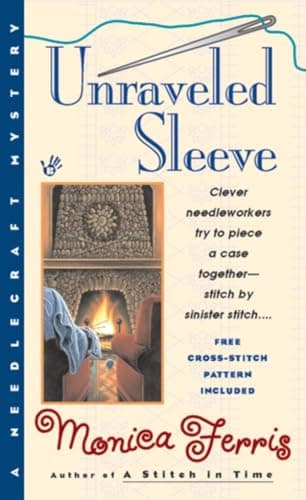 Book cover for Unraveled Sleeve (Needlecraft Mysteries, No. 4) by Ferris, Monica