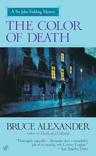 Book cover for The Color of Death (Sir John Fielding Mysteries (Paperback)) by Alexander, Bruce