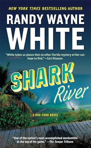 Book cover for Shark River (A Doc Ford Novel) by White, Randy Wayne