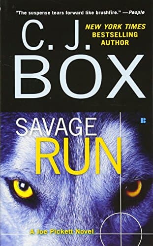 Book cover for Savage Run: a Joe Pickett Novel by Box, C. J.
