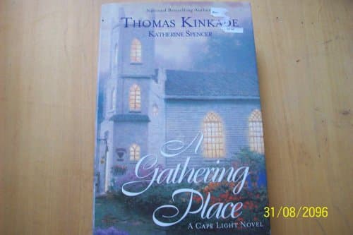 Book cover for A Gathering Place (Cape Light, Book 3) by Kinkade, Thomas