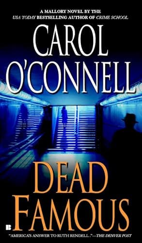 Book cover for Dead Famous (A Mallory Novel) by O'Connell, Carol