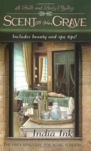 Scent to Her Grave (Bath & Body Series)