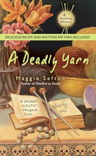 Book cover for A Deadly Yarn (Knitting Mysteries, No. 3) by Sefton, Maggie