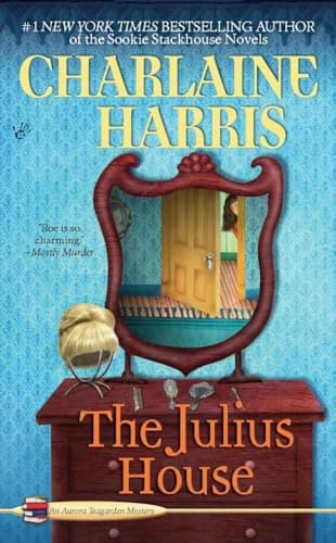 Book cover for The Julius House (Aurora Teagarden Mysteries, Book 4) by Harris, Charlaine