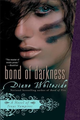 Book cover for Bond of Darkness (Texas Vampire Novels) by Whiteside, Diane
