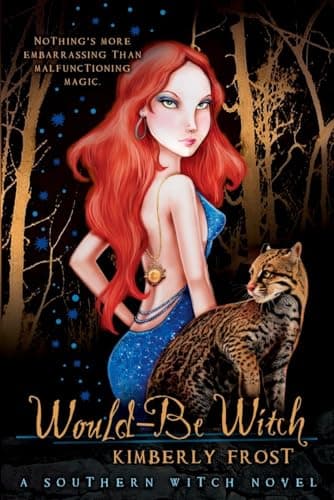 Book cover for Would-Be Witch (A Southern Witch Novel) by Frost, Kimberly