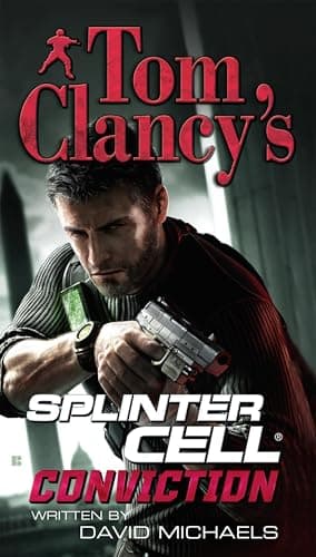 Book cover for Conviction (Tom Clancy's Splinter Cell) by Michaels, David