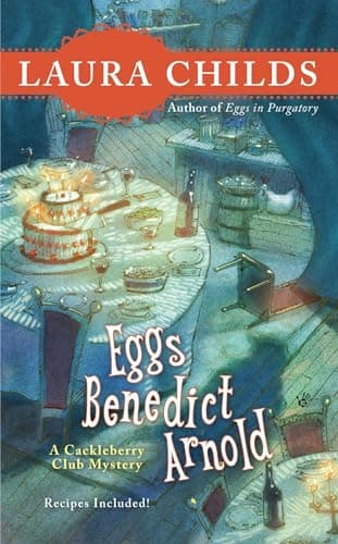 Book cover for Eggs Benedict Arnold (A Cackleberry Club Mystery) by Childs, Laura