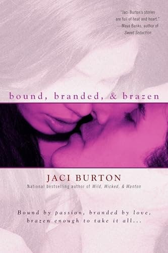 Book cover for Bound, Branded, & Brazen by Burton, Jaci