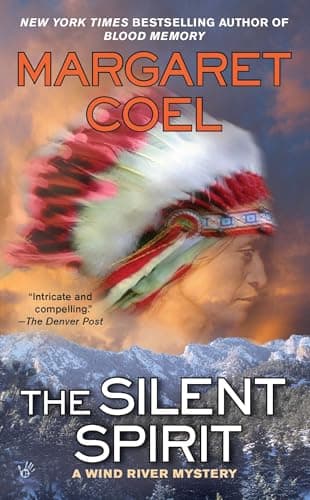 Book cover for The Silent Spirit (A Wind River Reservation Mystery) by Coel, Margaret