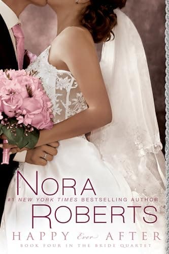 Book cover for Happy Ever After (Bride Quartet, Book 4) by Roberts, Nora