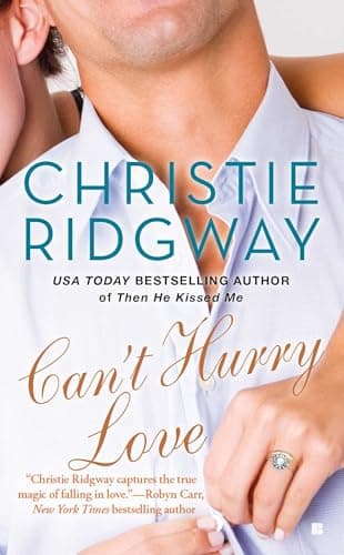 Book cover for Can't Hurry Love (Three Kisses) by Ridgway, Christie