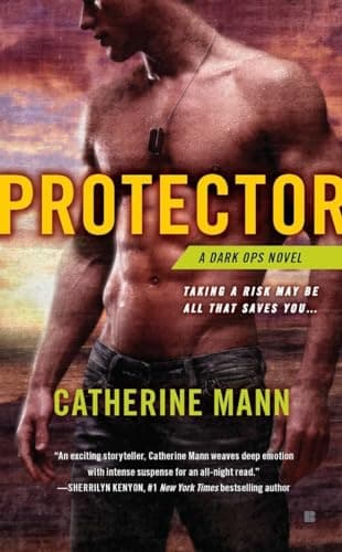 Book cover for Protector (A Dark Ops Novel) by Mann, Catherine