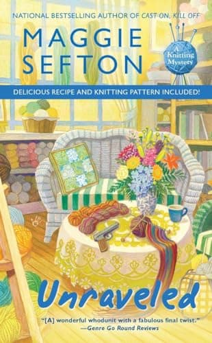 Book cover for Unraveled (A Knitting Mystery) by Sefton, Maggie