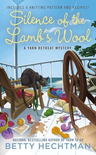 Book cover for Silence of the Lamb's Wool (A Yarn Retreat Mystery) by Hechtman, Betty