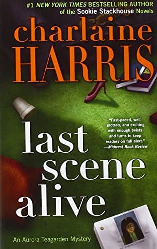 Book cover for Last Scene Alive (An Aurora Teagarden Mystery) by Harris, Charlaine