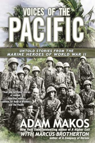 Book cover for Voices of the Pacific: Untold Stories from the Marine Heroes of World War II by Makos, Adam