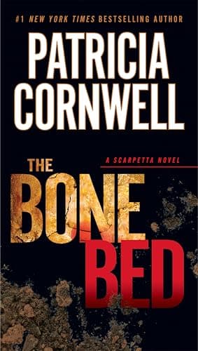Book cover for The Bone Bed (Scarpetta) by Cornwell, Patricia