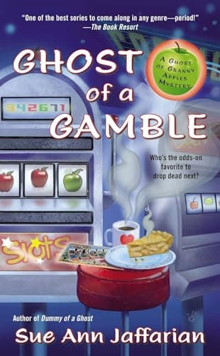 Ghost of a Gamble (A Ghost of Granny Apples)