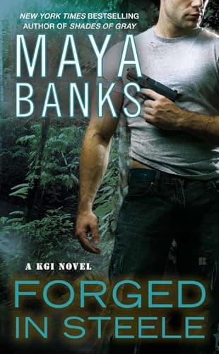 Book cover for Forged in Steele (A KGI Novel) by Banks, Maya