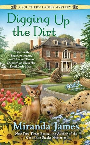Book cover for Digging Up the Dirt (A Southern Ladies Mystery) by James, Miranda