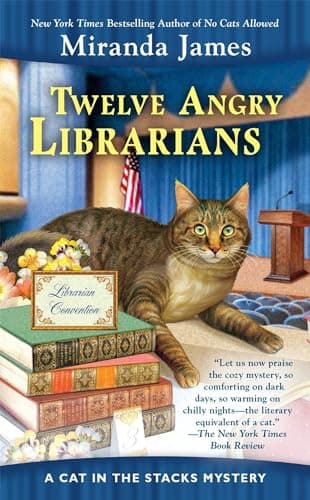 Book cover for Twelve Angry Librarians (Cat in the Stacks Mystery) by James, Miranda