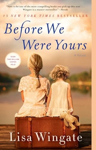 Book cover for Before We Were Yours: A Novel by Wingate, Lisa