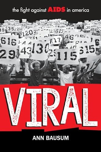 Book cover for VIRAL: The Fight Against AIDS in America by Bausum, Ann