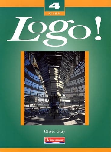 Book cover for Logo! 4 Foundation Student Book (LOGO! for Key Stage 4) by Grey, Oliver
