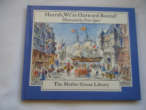 Book cover for Hurrah, We're Outward Bound by Spier, Peter