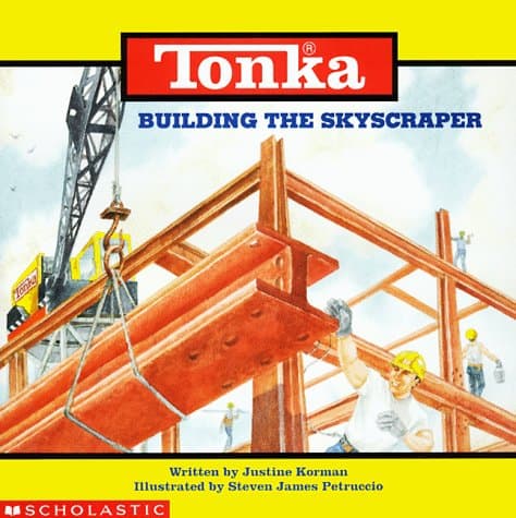 Book cover for Tonka: Building The Skyscraper by Korman, Justine