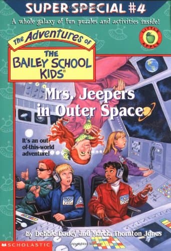 Book cover for Mrs. Jeepers In Outer Space (The Adventures Of The Bailey School Kids) by Thornton Jones, Marcia