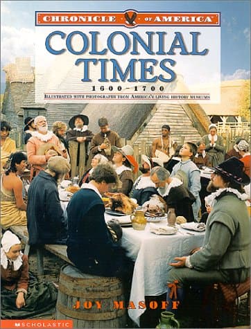 Book cover for Chronicle Of America: Colonial Times, 1600-1700 by Masoff, Joy