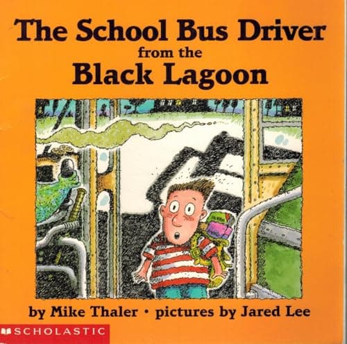 Book cover for The School Bus Driver from the Black Lagoon by Thaler, Mike