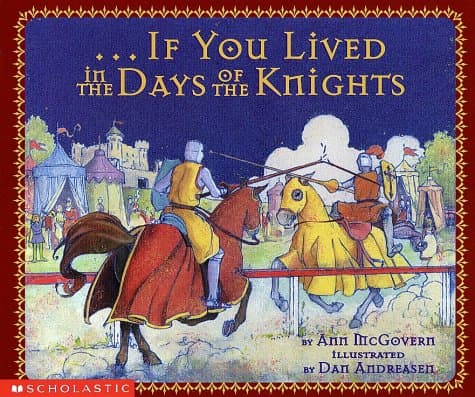 Book cover for If You Lived In The Days Of The Knights by McGovern, Ann