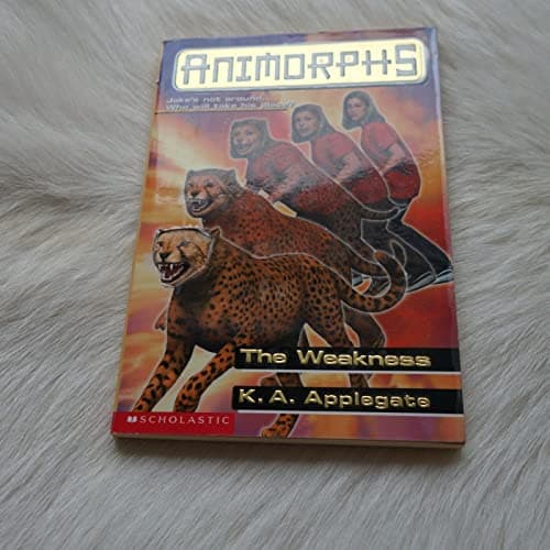 Book cover for Animorphs #37: The Weakness by Applegate, K.A.