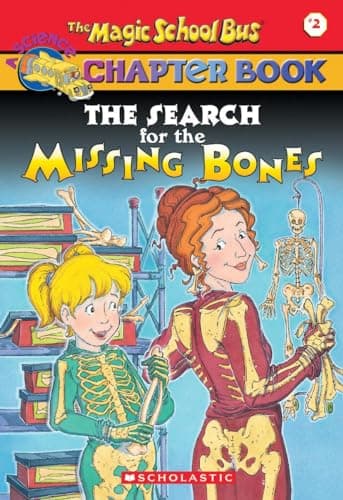 Book cover for The Search for the Missing Bones (The Magic School Bus Chapter Book, No. 2) by Moore, Eva