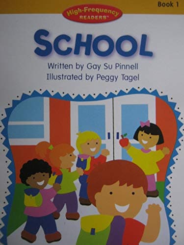 Book cover for School (High-Frequency Readers, Book 1) by Gay Su Pinnell