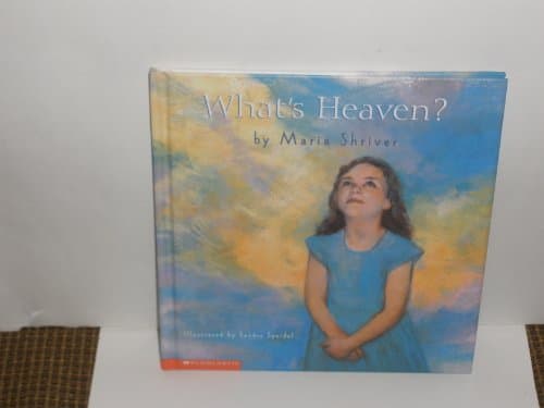 Book cover for Whats Heaven by Shriver, Maria