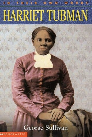 Book cover for In Their Own Words: Harriet Tubman by Sullivan, George