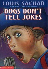 Book cover for Dogs Don't Tell Jokes by Louis Sachar