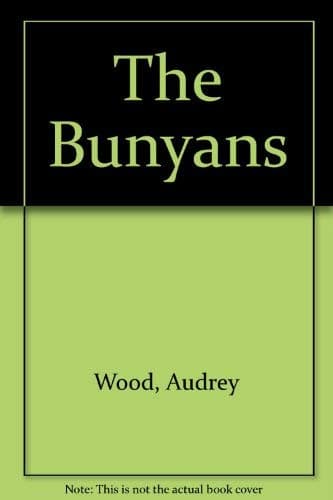 Book cover for The Bunyans by Audrey Wood