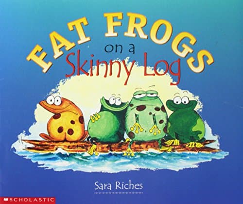 Book cover for Fat Frogs On a Skinny Log by Sara Riches